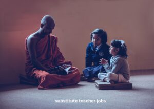 substitute teacher jobs​  